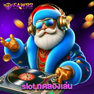 faw99 slotทดลองเล่น